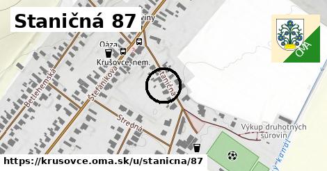 Staničná 87, Krušovce