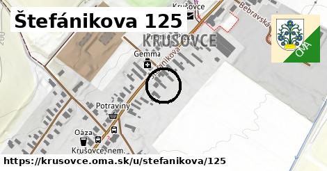 Štefánikova 125, Krušovce