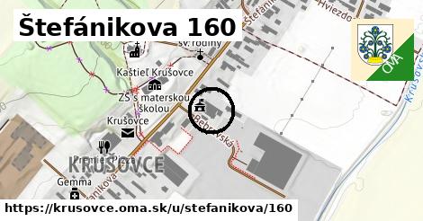 Štefánikova 160, Krušovce