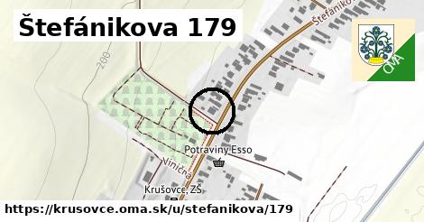 Štefánikova 179, Krušovce