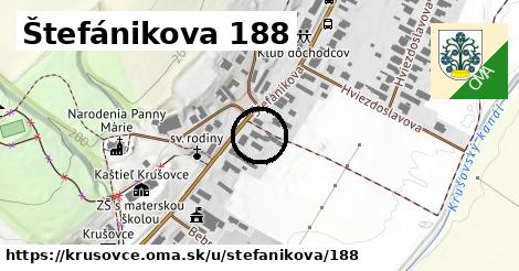 Štefánikova 188, Krušovce