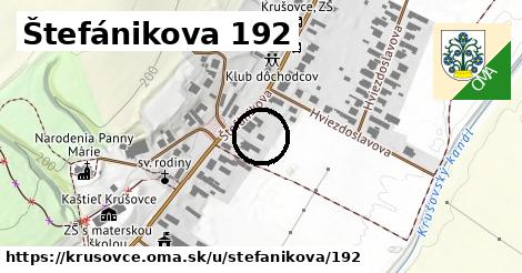 Štefánikova 192, Krušovce