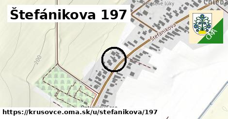 Štefánikova 197, Krušovce