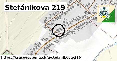 Štefánikova 219, Krušovce