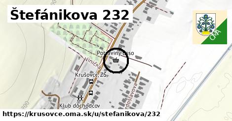 Štefánikova 232, Krušovce