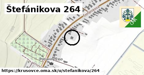 Štefánikova 264, Krušovce