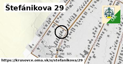 Štefánikova 29, Krušovce