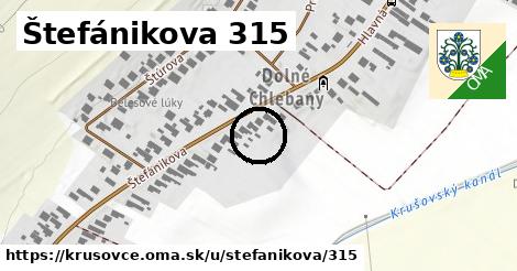 Štefánikova 315, Krušovce