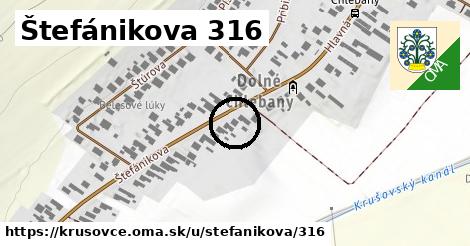 Štefánikova 316, Krušovce