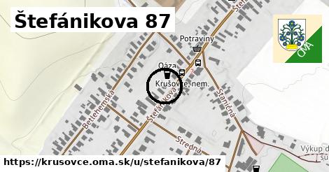 Štefánikova 87, Krušovce