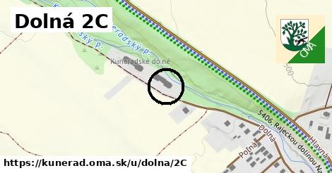 Dolná 2C, Kunerad