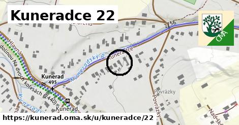 Kuneradce 22, Kunerad