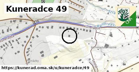 Kuneradce 49, Kunerad