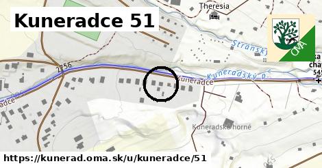 Kuneradce 51, Kunerad