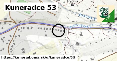 Kuneradce 53, Kunerad