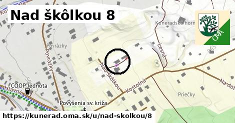 Nad škôlkou 8, Kunerad