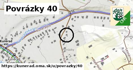 Povrázky 40, Kunerad