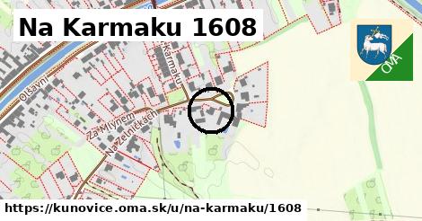 Na Karmaku 1608, Kunovice