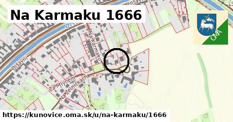 Na Karmaku 1666, Kunovice