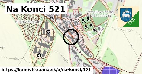 Na Konci 521, Kunovice