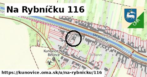 Na Rybníčku 116, Kunovice