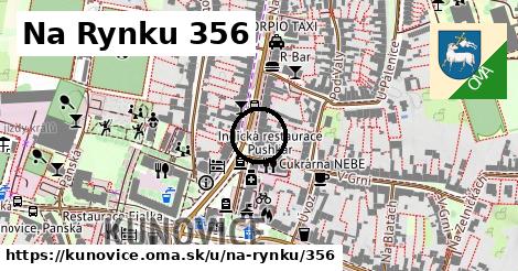 Na Rynku 356, Kunovice