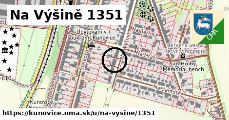 Na Výšině 1351, Kunovice