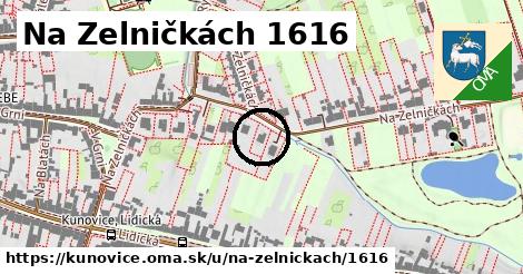 Na Zelničkách 1616, Kunovice