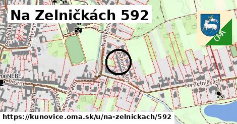 Na Zelničkách 592, Kunovice