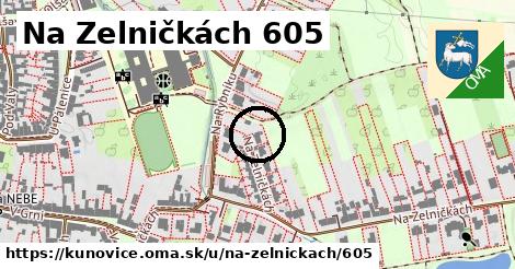 Na Zelničkách 605, Kunovice