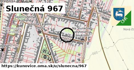 Slunečná 967, Kunovice