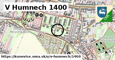 V Humnech 1400, Kunovice