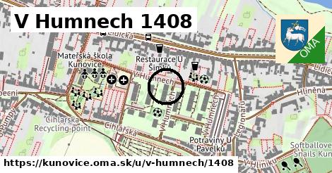 V Humnech 1408, Kunovice