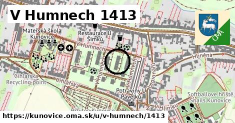 V Humnech 1413, Kunovice