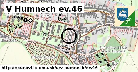 V Humnech ev.46, Kunovice