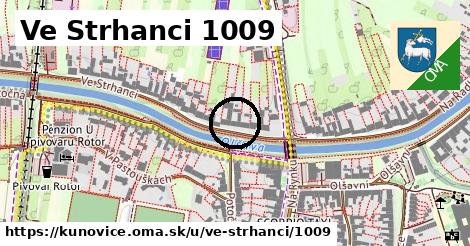 Ve Strhanci 1009, Kunovice