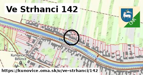 Ve Strhanci 142, Kunovice