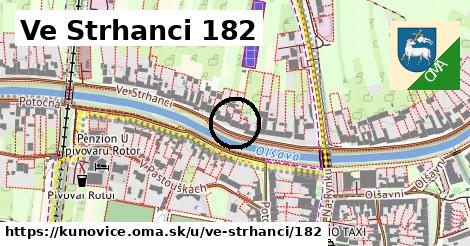 Ve Strhanci 182, Kunovice