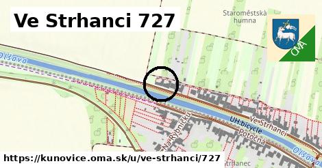 Ve Strhanci 727, Kunovice