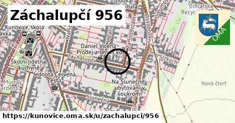 Záchalupčí 956, Kunovice