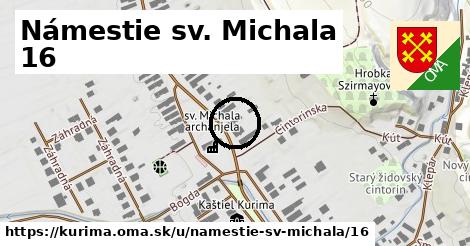 Námestie sv. Michala 16, Kurima