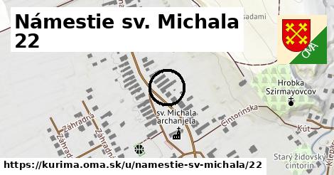 Námestie sv. Michala 22, Kurima