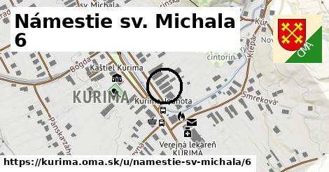 Námestie sv. Michala 6, Kurima