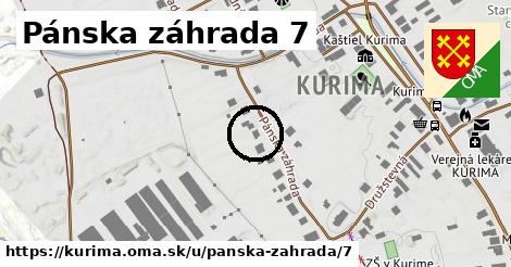 Pánska záhrada 7, Kurima