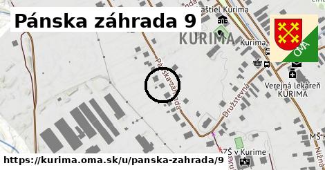 Pánska záhrada 9, Kurima