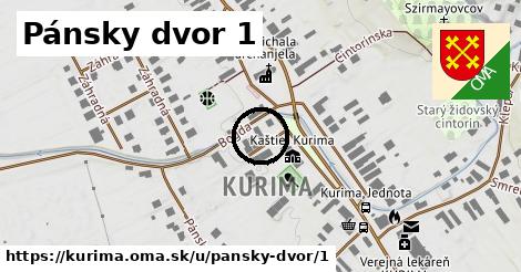 Pánsky dvor 1, Kurima