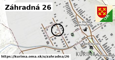 Záhradná 26, Kurima