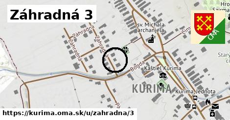 Záhradná 3, Kurima