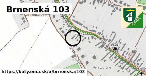 Brnenská 103, Kúty