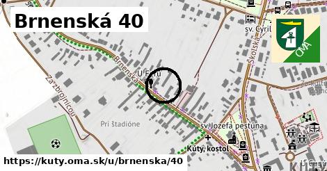 Brnenská 40, Kúty